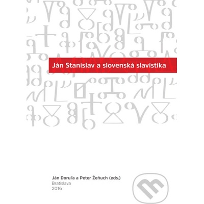 Ján Stanislav a slovenská slavistika