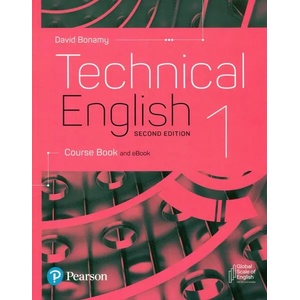 Technical English 2nd Edition Level 1 Course Book and eBook | David Bonamy (ISBN: 9781292424460)