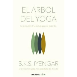 El Árbol del Yoga / The Tree of Yoga | B. K. S. Iyengar (ISBN: 9788466348652)