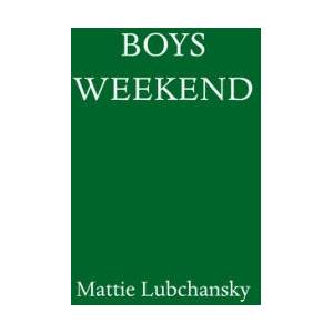 Boys Weekend | LUBCHANSKY MATTIE (ISBN: 9780593316719)
