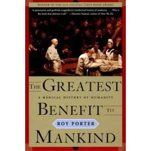 Greatest Benefit to Mankind | Porter (ISBN: 9780393319804)
