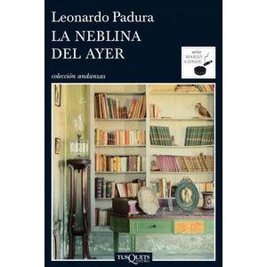 La neblina del ayer | Leonardo Padura (ISBN: 9788483831991)