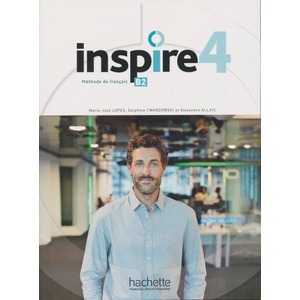 Inspire 4 livre de l'élève + audio/vidéo + Parcours digital | Alexandre Allais, Marie-José Lopes, Delphine Twardowski, Anne-MarieDiogo (ISBN: 9782017175438)