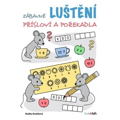 Zábavné luštění – přísloví a pořekadla