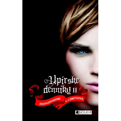 Upírske denníky 11: Znovuzrodenie (Lisa J. Smithová