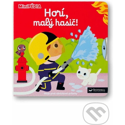 MiniPÉDIA - Horí, malý hasiči!