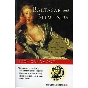 Baltasar and Blimunda | Jose Saramago, Giovanni Pontiero, Giovanni Pontiero (2010)