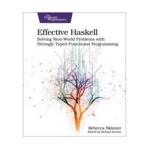 Effective Haskell | Rebecca Skinner (ISBN: 9781680509342)