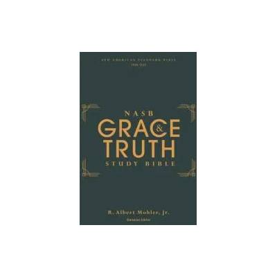NASB, The Grace and Truth Study Bible, Hardcover, Green, Red Letter, 1995 Text, Comfort Print | R. Albert Mohler Jr
