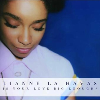 Havas Lianne La: Is Your Love Big Enough? - Vinyl LP
