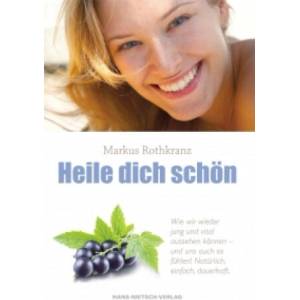 Heile dich schön | Markus Rothkranz (2012)