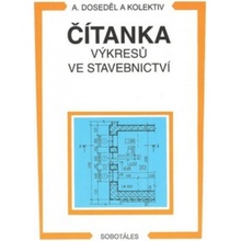 Doseděl a kolektiv Čítanka výkresů ve stavebnictví