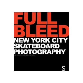 Image 1 of Full Bleed: New York City Skateboard Photography | Alex Corporan, Andre Razo