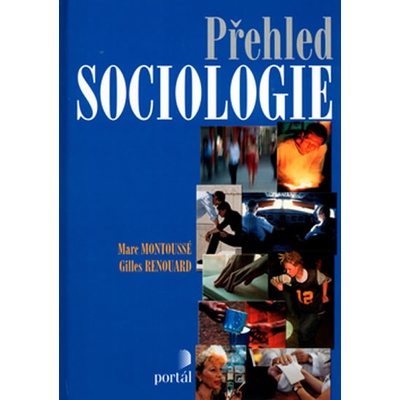 Přehled sociologie - Renouard Gilles, Montoussé Marc