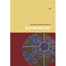 Co je antropologie? - Thomas Hylland Eriksen