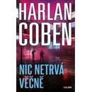 Nic netrvá věčně
