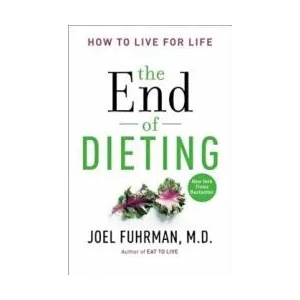 End of Dieting | Joel Fuhrman (ISBN: 9780062249333)