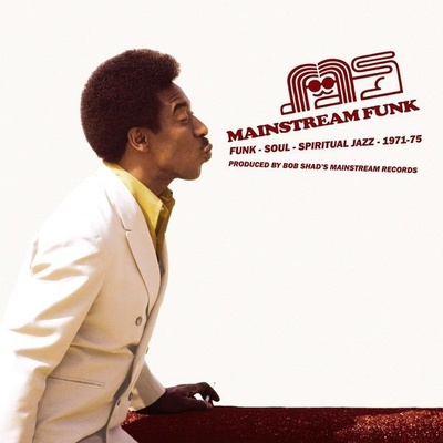 Mainstream Funk - Funk - Soul - Spiritual Jazz 1971 - 1975 CD – Zboží Dáma
