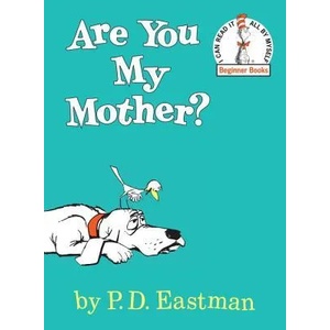 Are You My Mother? | Philip D Eastman (2006)