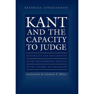 Kant and the Capacity to Judge | Beatrice Longuenesse (ISBN: 9780691074511)