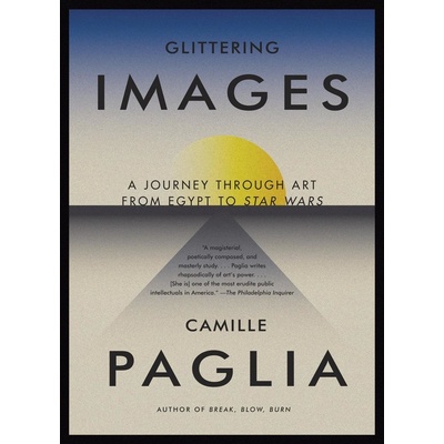 Glittering Images - Camille Paglia