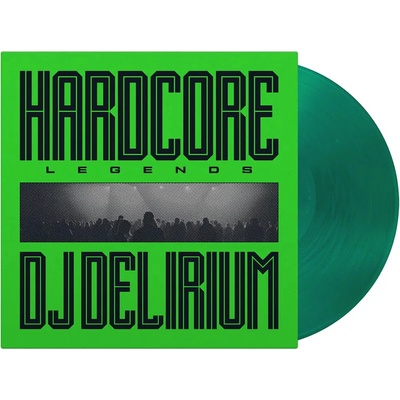 DJ Delirium: Hardcore Legends (Limited Coloured Green Vinyl) - Vinyl LP