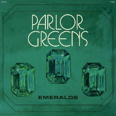 Parlor Greens - Emeralds (LP) (0648564357835)