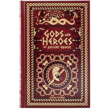 Gods and Heroes of Ancient Greece (Leather edition) - Gustav Scwab