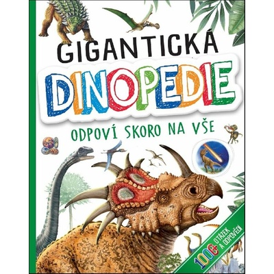 Gigantická DINOPÉDIE Odpoví skoro na vše