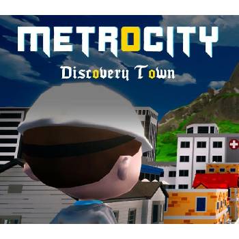 Metrocity - Discovery Town