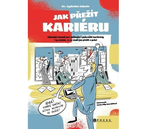Jak přežít kariéru