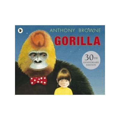 Gorilla - Anthony Browne - Author, Illustrator