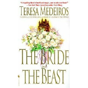 The Bride and the Beast | Teresa Medeiros (ISBN: 9780553581836)
