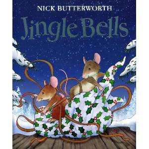 Jingle Bells | Nick Butterworth (ISBN: 9780008496234)