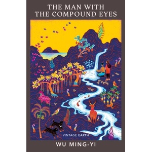 Man with the Compound Eyes | Wu Ming-Yi (ISBN: 9781784877903)