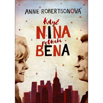 Když Nina potkala Bena Annie Robertson