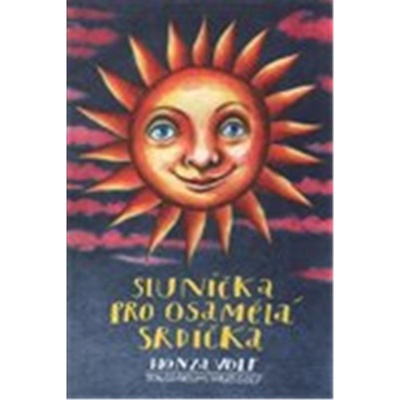 Sluníčka pro osamělá srdíčka - Honza Volf