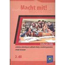 Macht mit! Kniha pro žáka 2. díl