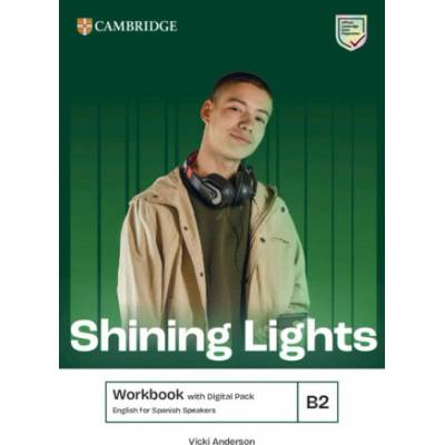 Shining Lights B2 Workbook with Digital Pack English for Spanish Speakers