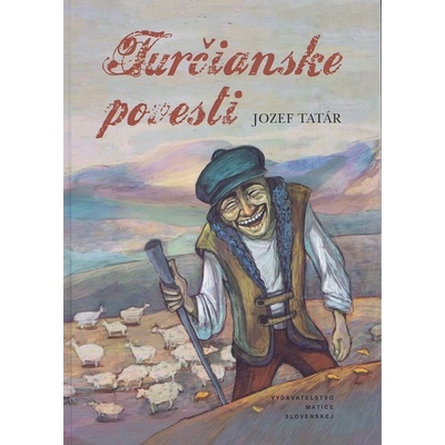 Turčianske povesti - Jozef Tatár