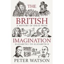 The British Imagination - Peter Watson