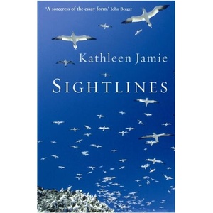 Sightlines | Kathleen Jamie (ISBN: 9780956308665)