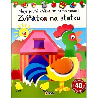Zvieratká na statku Moja prvá knižka...
