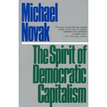 Image 1 of Spirit of Democratic Capitalism | Michael Novak