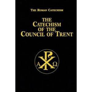 Catechism of the Council of Trent (2009)