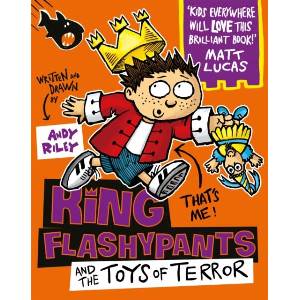 King Flashypants and the Toys of Terror | Andy Riley (ISBN: 9781444929614)