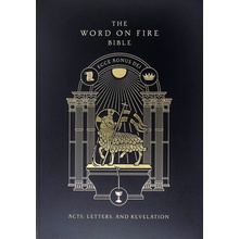 The Word on Fire Bible Volume II: Acts, Letters and Revelation Paperback