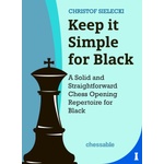 New in Chess Keep it Simple for Black