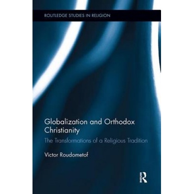 Globalization and Orthodox Christianity | Victor Roudometof