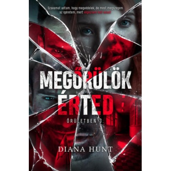 Megőrülök érted